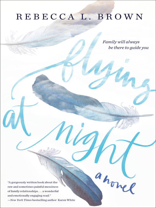 Title details for Flying at Night by Rebecca L. Brown - Wait list